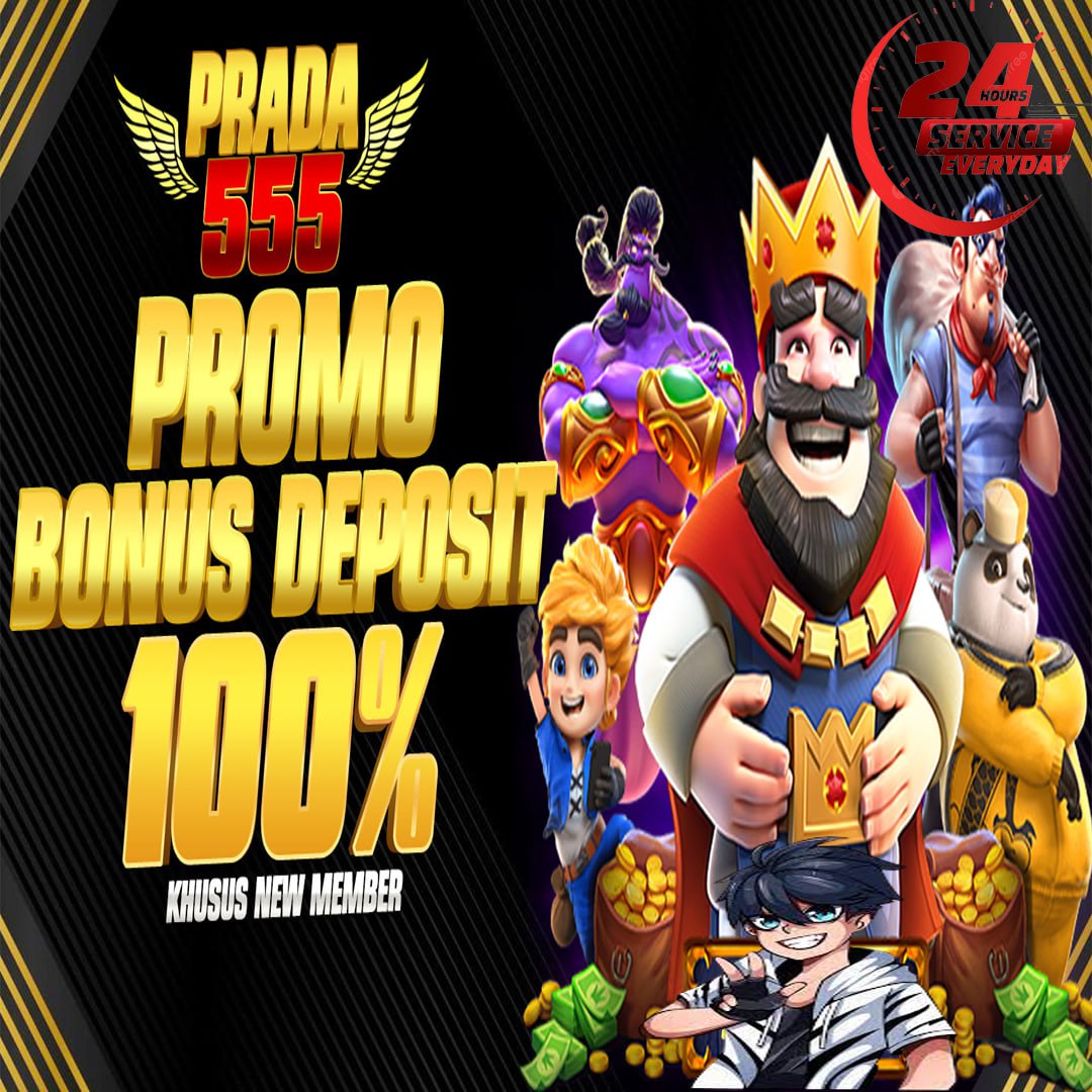 bonus 100% diawal |  Awali Petualangan dan Kesempatan Emas untuk Menang Lebih Banyak di PRADA555!